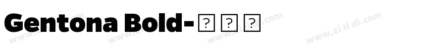 Gentona Bold字体转换